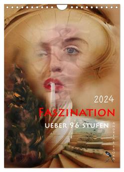 Faszination (Wandkalender 2024 DIN A4 hoch), CALVENDO Monatskalender von E. Sroka,  Andrea
