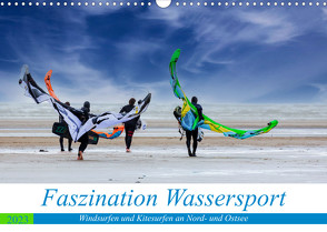 Faszination Wassersport – Windsurfen und Kitesurfen an Nord- und Ostsee (Wandkalender 2023 DIN A3 quer) von Falke,  Manuela