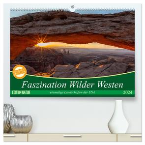 Faszination Wilder Westen (hochwertiger Premium Wandkalender 2024 DIN A2 quer), Kunstdruck in Hochglanz von Leitz,  Patrick