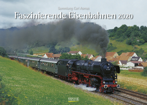 Faszinierende Eisenbahnen 2020 von Asmus,  Carl, Korsch Verlag