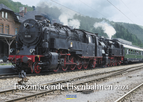 Faszinierende Eisenbahnen 2024 von Asmus,  Carl, Korsch Verlag