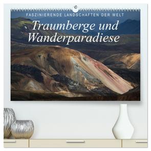 Faszinierende Landschaften der Welt: Traumberge und Wanderparadiese (hochwertiger Premium Wandkalender 2024 DIN A2 quer), Kunstdruck in Hochglanz von Tschöpe,  Frank