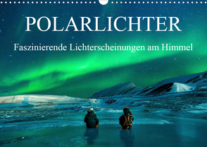 Faszinierende Lichterscheinungen am Himmel – Polarlichter (Wandkalender 2021 DIN A3 quer) von Gayde,  Frank