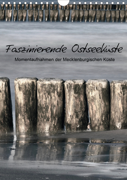 Faszinierende Ostseeküste (Wandkalender 2021 DIN A4 hoch) von Kürvers,  Gabi