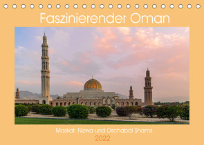 Faszinierender Oman (Tischkalender 2022 DIN A5 quer) von Riedel,  Thomas