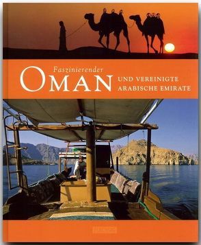 Faszinierender Oman und Vereinigte Arabische Emirate von Heeb,  Christian, Luthardt,  Anne