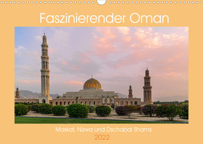 Faszinierender Oman (Wandkalender 2022 DIN A3 quer) von Riedel,  Thomas