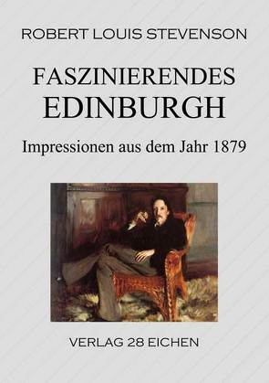 Faszinierendes Edinburgh von Erler,  Nadine, Spittel,  Olaf R, Stevenson,  Robert Louis