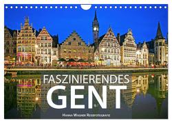 Faszinierendes Gent (Wandkalender 2024 DIN A4 quer), CALVENDO Monatskalender von Wagner,  Hanna