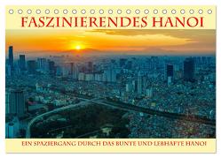 Faszinierendes Hanoi (Tischkalender 2024 DIN A5 quer), CALVENDO Monatskalender von Brack,  Roland