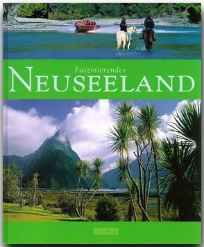Faszinierendes Neuseeland von Heeb,  Christian, Luthardt,  Anne