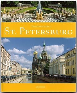 Faszinierendes St. Petersburg von Galli,  Max, Luthardt,  Ernst-Otto