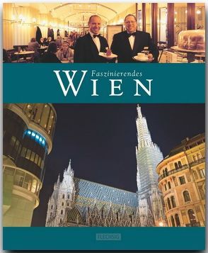 Faszinierendes Wien von Kalmar,  Janos, Kühler,  Michael