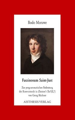 Faszinosum Saint-Just von Morawe,  Bodo