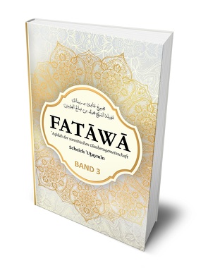Fatawa Band 3 – Uthaimin von Bin-Salih Al-Uthaimin,  Muhammad, Radhan,  Neil, Schreiber,  Monika
