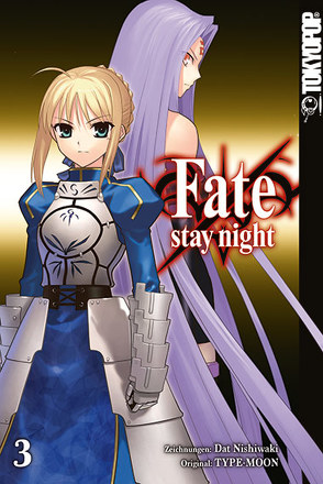 FATE/Stay Night 03 von Nishikawa,  Dat, Type-Moon