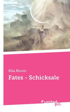 Fates – Schicksale von Bloom,  Nila