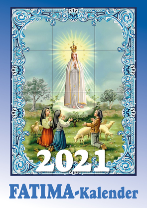 Fatima-Kalender 2021 von Fe-Medienverlag