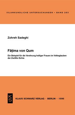 Fatima von Qum von Sadeghi,  Zohreh
