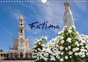 Fatima (Wandkalender 2019 DIN A4 quer) von Atlantismedia