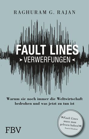 Fault Lines – Verwerfungen von Rajan,  Raghuram G.