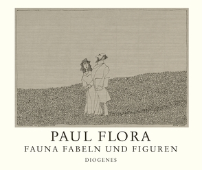 Fauna, Fabeln und Figuren von Flora,  Paul