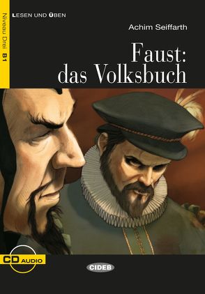 Faust: das Volksbuch von Seiffarth,  Achim