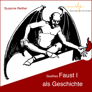 Faust – Der Tragödie erster Teil von Susanne,  Reither
