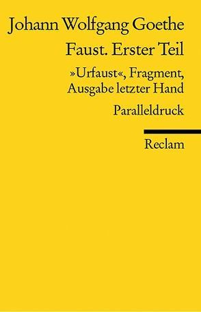 Faust. Erster Teil von Gaier,  Ulrich, Goethe,  Johann W von