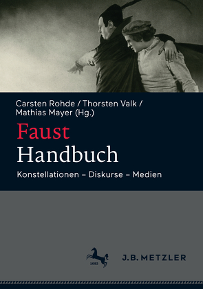 Faust-Handbuch von Mayer,  Mathias, Rohde,  Carsten, Valk,  Thorsten