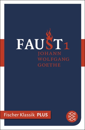 Faust I von Goethe,  Johann Wolfgang von