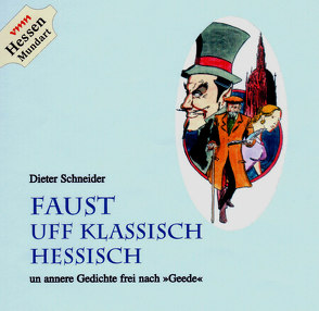 Faust uff klassisch Hessisch von Schneider,  Dieter