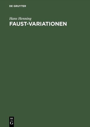 Faust-Variationen von Henning,  Hans
