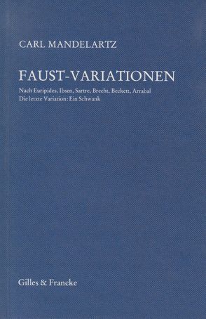 Faust-Variationen von Mandelartz,  Carl