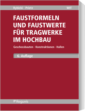 Faustformeln und Faustwerte für Tragwerke im Hochbau von Prietz,  Frank, Rybicki,  Rudolf