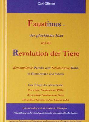 Faustinus – der glückliche Esel und die Revolution der Tiere von Gibson,  Carl