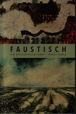 Faustisch von Liebig,  Dieter