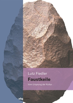 Faustkeile von Fiedler,  Lutz