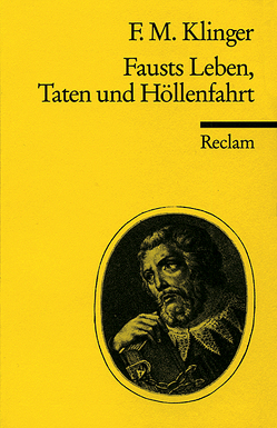 Fausts Leben, Taten und Höllenfahrt von Klinger,  Friedrich M