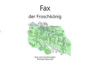 Fax von Wassouf,  Micheel