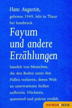 Fayum und andere Erzählungen von Augustin,  Hans