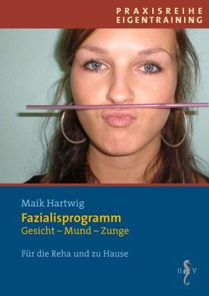 Fazialisprogramm von Hartwig,  Maik