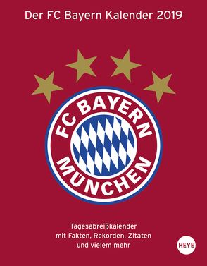 FC Bayern München Tagesabreißkalender – Kalender 2019 von Heye