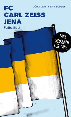 FC Carl Zeiss Jena von Jörg,  Dern, Toni,  Schley, Willmann,  Frank