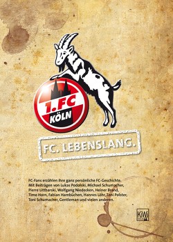 FC. Lebenslang. von Köln,  1. FC