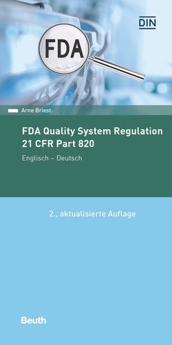 FDA Quality System Regulation – Buch mit E-Book von Briest,  Arne