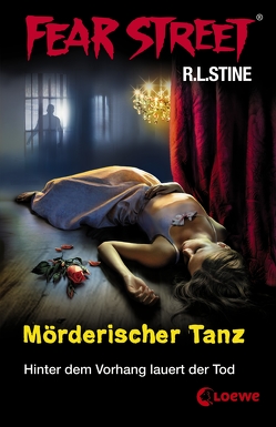 Fear Street 23 – Mörderischer Tanz von Stine,  R.L., Tandetzke,  Sabine