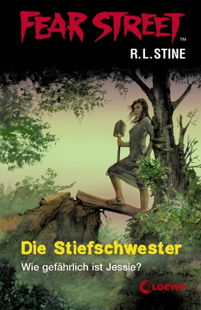 Fear Street 3 – Die Stiefschwester von Rahn,  Sabine, Stine,  R.L.