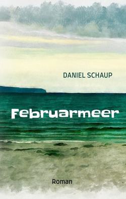 Februarmeer von Schaup,  Daniel