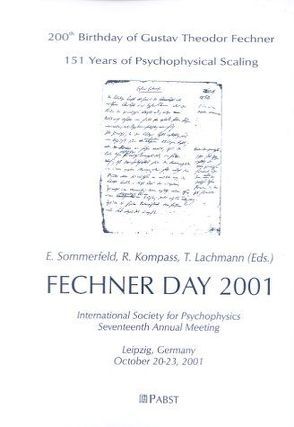 Fechner Day 2001 von Kompass,  Raul, Lachmann,  Thomas, Sommerfeld,  Erdmute